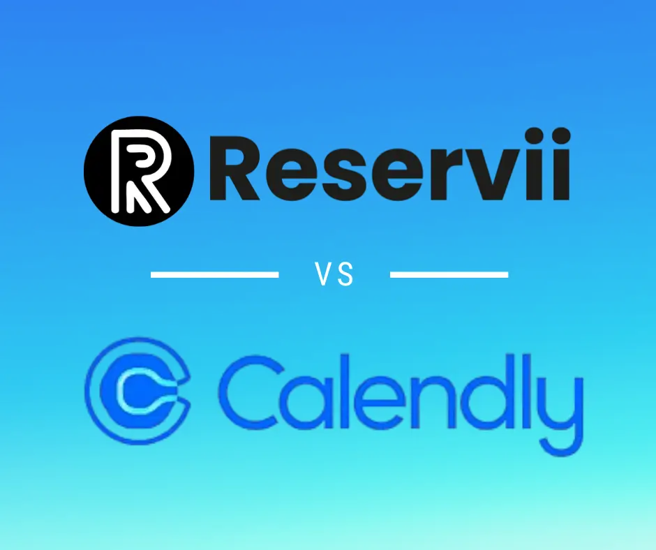 Reservii vs Calendly comparaison